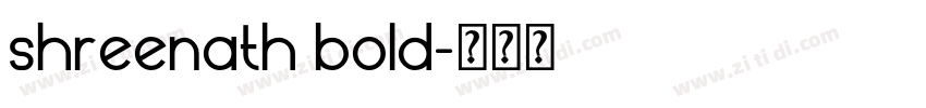 shreenath bold字体转换